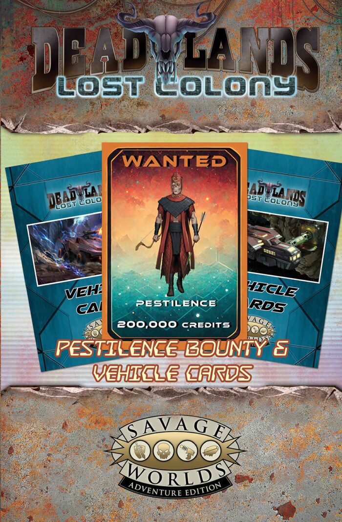 Deadlands: Lost Colony – Pestilence Bounty Card and Vehicle Cards