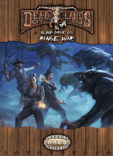 Blood Drive III: Range War!