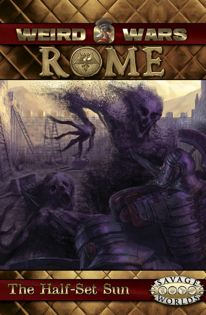 Weird Wars Rome: The Half-Set Sun (PDF)