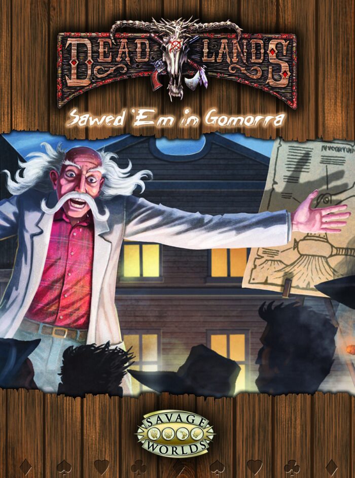 Deadlands Reloaded: Sawed 'Em in Gomorra - (PDF)