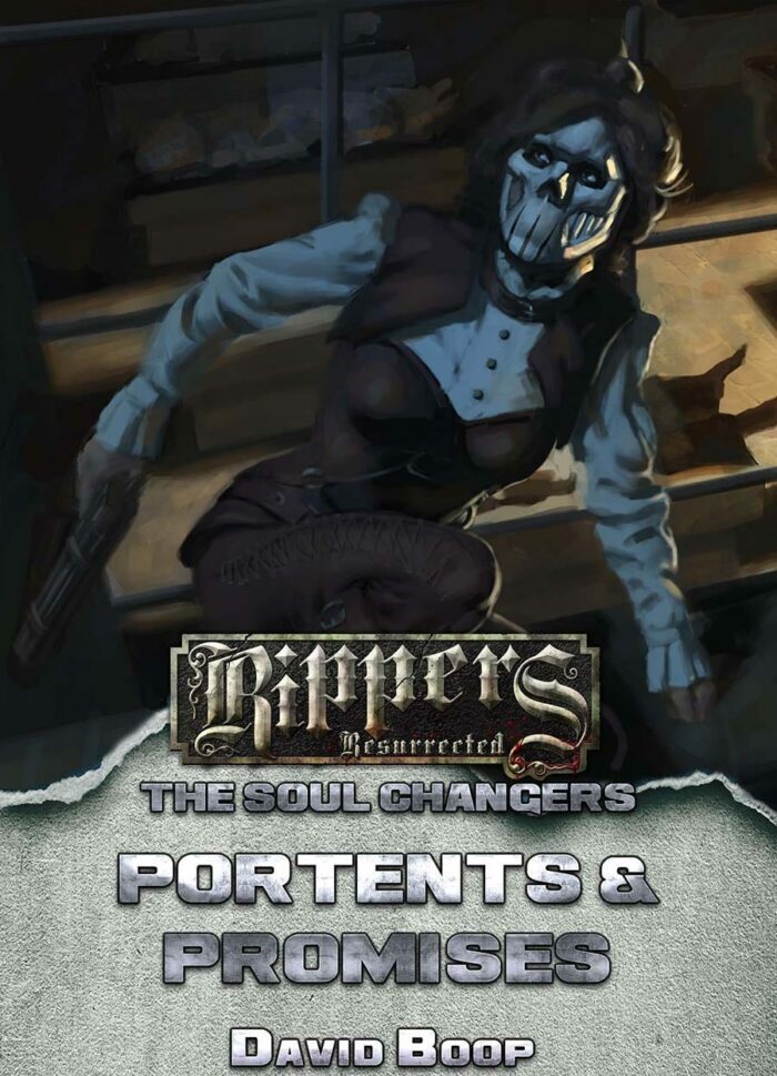 Rippers Soul Changers 4: Of Portents and Promises