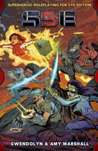 S5E - Superheroic Roleplaying for 5th Edition