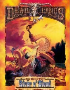 Deadlands Classic: River o' Blood - PDF - Image 2