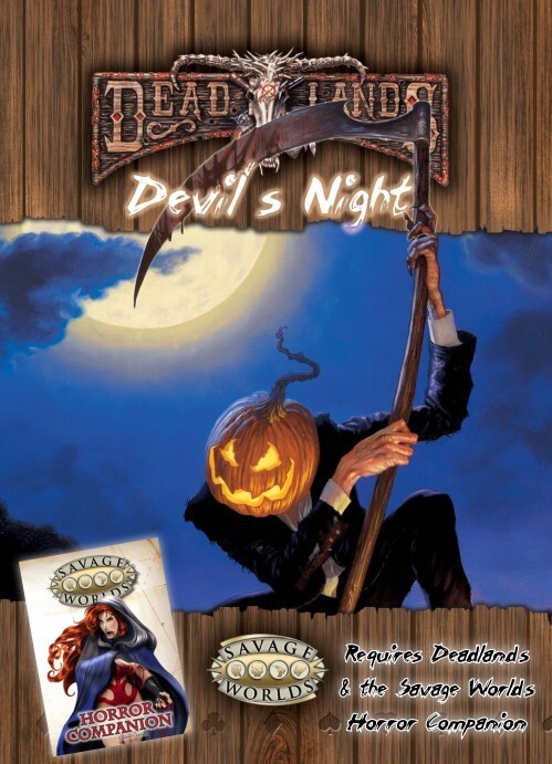 Deadlands Reloaded: Devil's Night